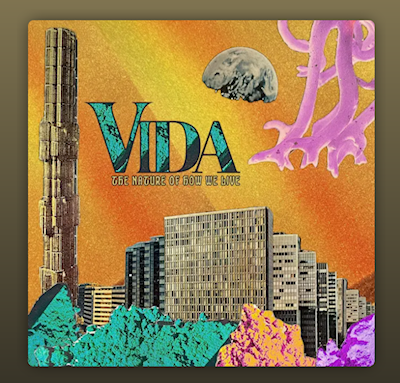 VIDA - The Nature of How We Live (Album Cover)